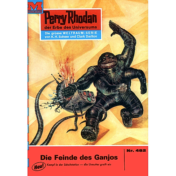 Die Feinde des Ganjos (Heftroman) / Perry Rhodan-Zyklus Die Cappins Bd.482, Hans Kneifel
