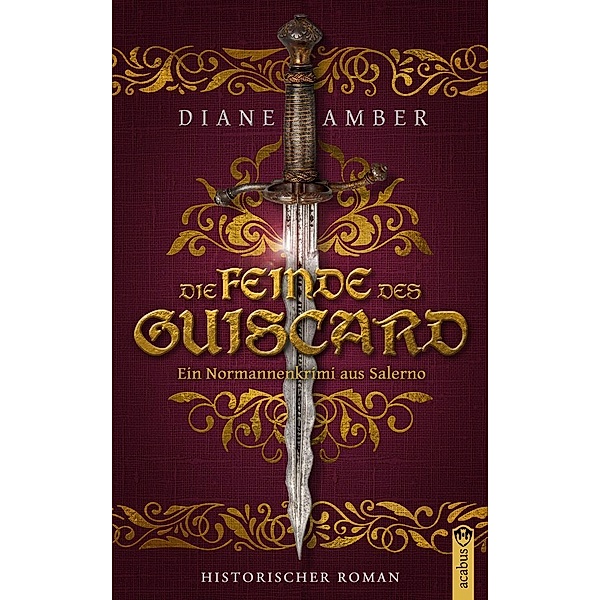 Die Feinde des Guiscard, Diane Amber