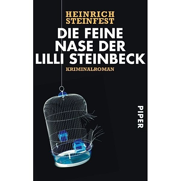 Die feine Nase der Lilli Steinbeck, Heinrich Steinfest