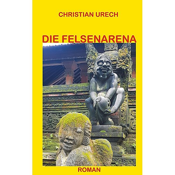 Die Felsenarena, Christian Urech