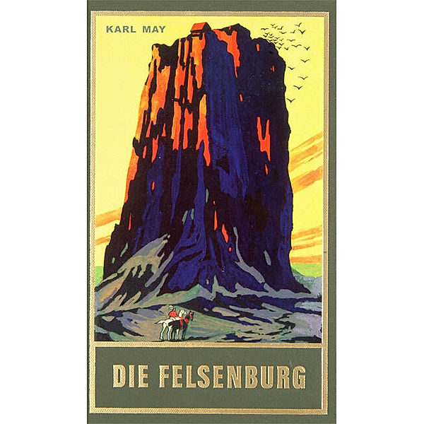 Die Felsenburg, Karl May