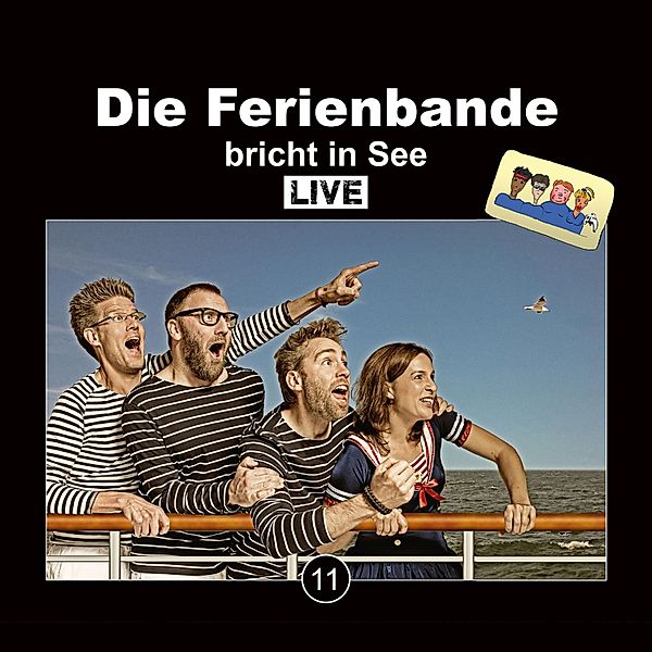 Die Ferienbande - Live - 11 - Die Ferienbande - Live, 11: Die Ferienbande bricht in See, Die Ferienbande
