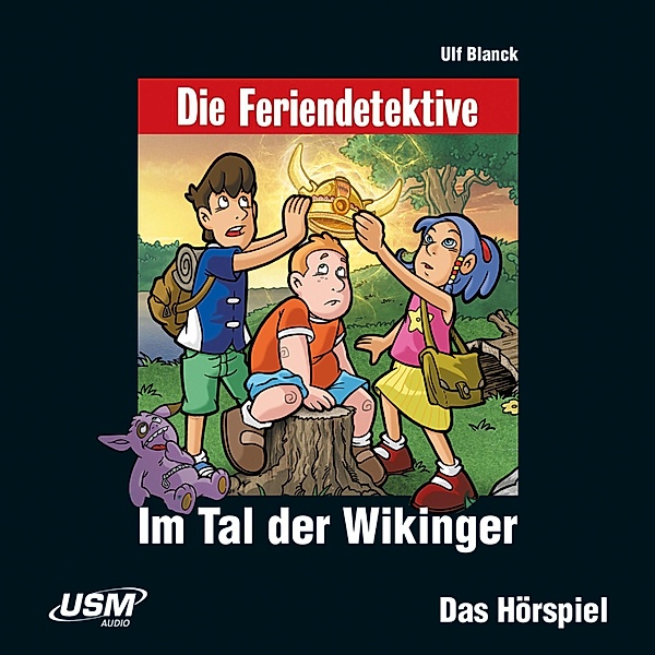 Die Feriendetektive - 8 - Im Tal der Wikinger, Ulf Blanck