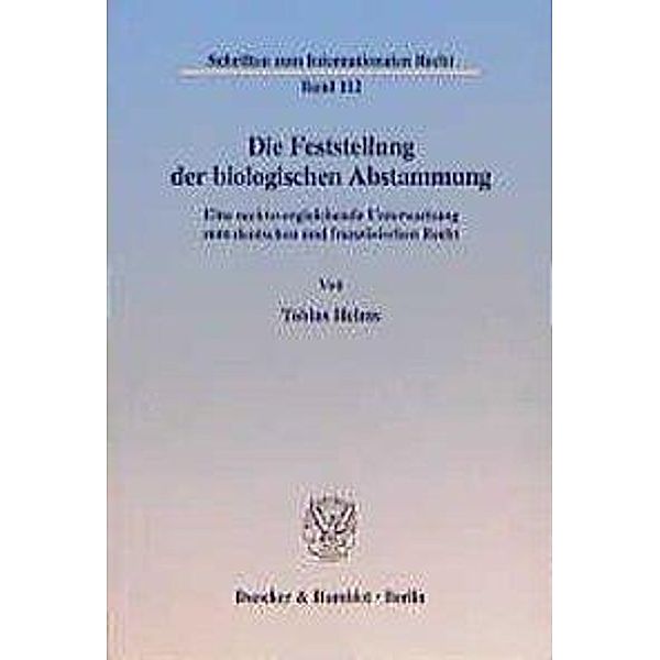 Die Feststellung der biologischen Abstammung., Tobias Helms