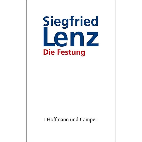 Die Festung, Siegfried Lenz