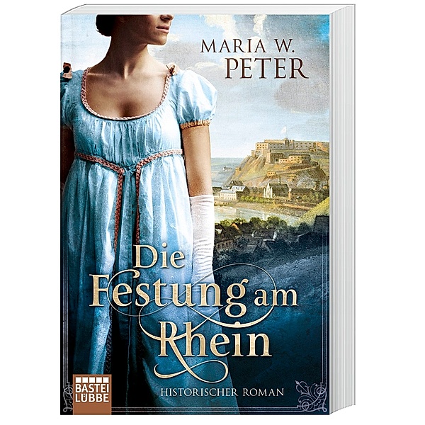 Die Festung am Rhein, Maria W. Peter