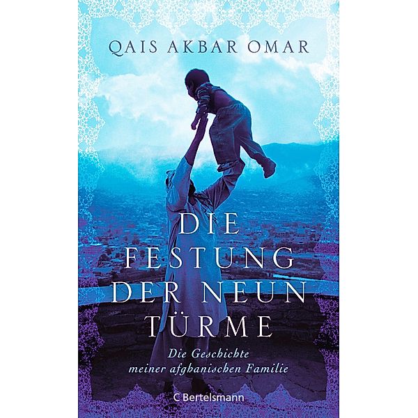 Die Festung der neun Türme, Qais Akbar Omar