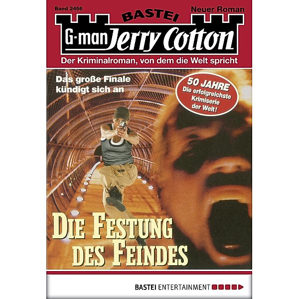 Die Festung des Feindes / Jerry Cotton Bd.2456, Jerry Cotton