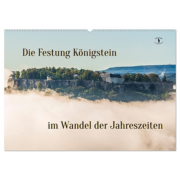 Die Festung Königstein im Wandel der Jahreszeiten (Wandkalender 2025 DIN A2 quer), CALVENDO Monatskalender, Calvendo