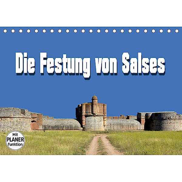 Die Festung von Salses (Tischkalender 2020 DIN A5 quer), Thomas Bartruff