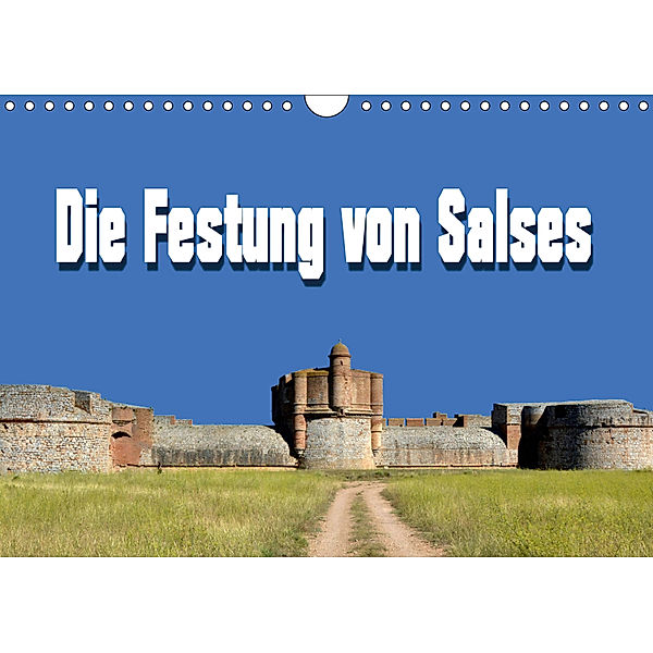 Die Festung von Salses (Wandkalender 2019 DIN A4 quer), Thomas Bartruff