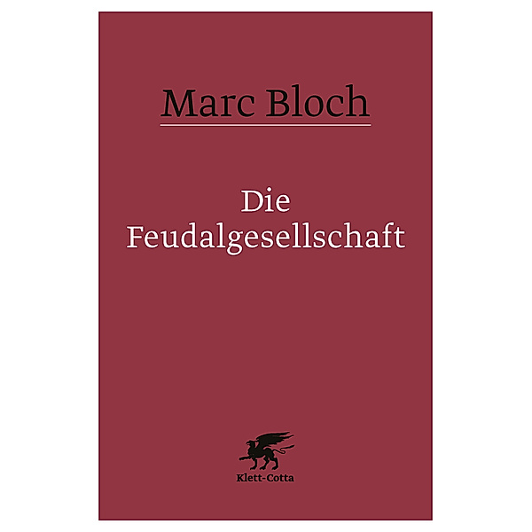 Die Feudalgesellschaft, Marc Bloch
