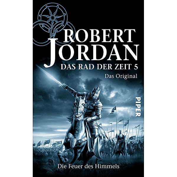 Die Feuer des Himmels / Das Rad der Zeit. Das Original Bd.5, Robert Jordan