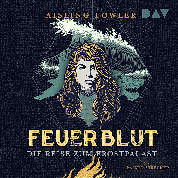 Die Feuerblut-Trilogie - 2 - Feuerblut – Teil 2: Die Reise zum Frostpalast, Aisling Fowler