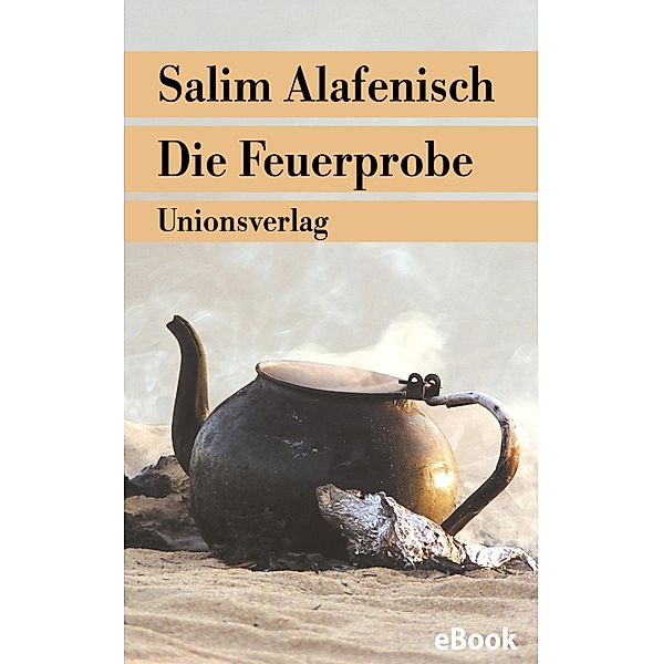 Die Feuerprobe, Salim Alafenisch