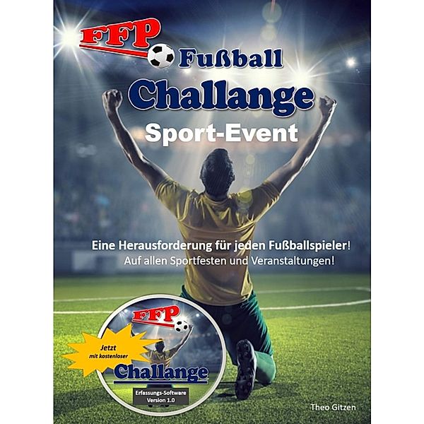 Die FFP Fussball Challenge, Theo Gitzen