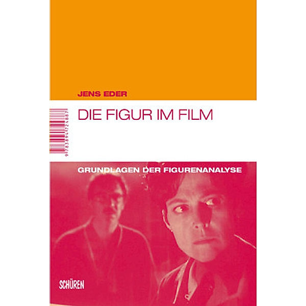 Die Figur im Film, Jens Eder