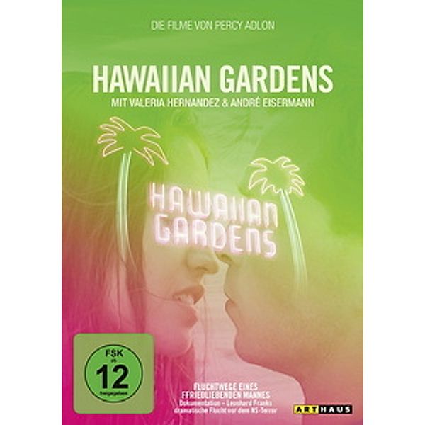 Die Filme von Percy Adlon: Hawaiian Gardens + Fluchtwege eines friedliebenden Mannes, Eleonore Adlon, Percy Adlon