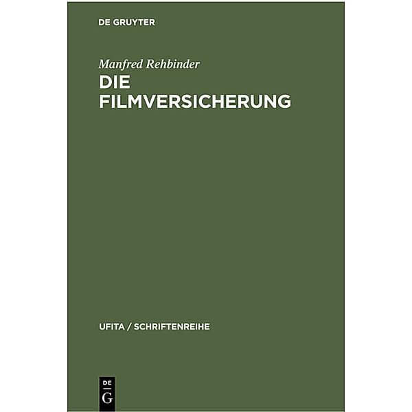 Die Filmversicherung, Manfred Rehbinder