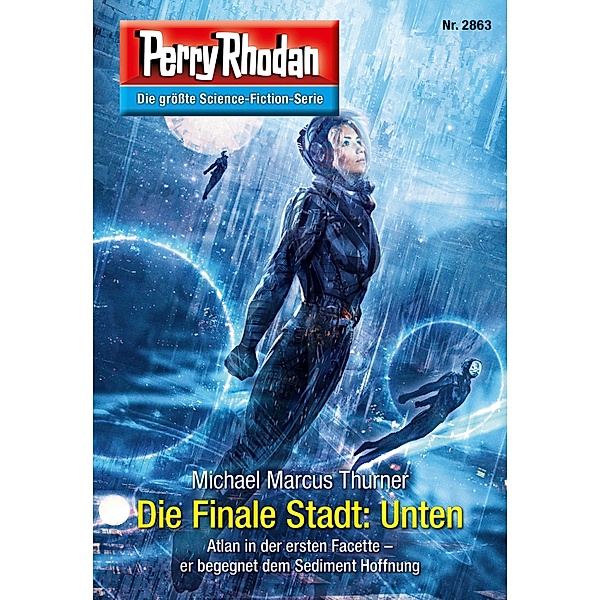 Die Finale Stadt: Unten / Perry Rhodan-Zyklus Die Jenzeitigen Lande Bd.2863, Michael Marcus Thurner