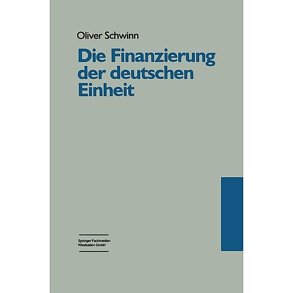 Die Finanzierung der deutschen Einheit, Oliver Schwinn
