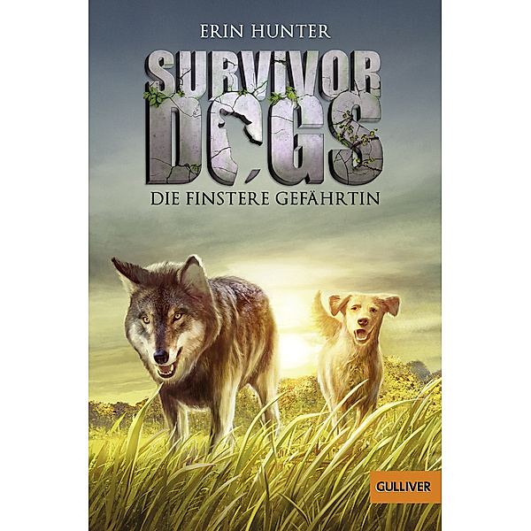 Die finstere Gefährtin / Survivor Dogs Bd.4, Erin Hunter
