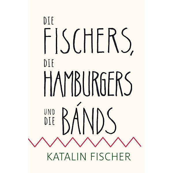 Die Fischers, die Hamburgers und die Bands, Katalin Fischer