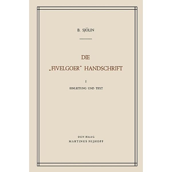Die Fivelgoer Handschrift / OUDFRIESE TAAL- EN RECHTSBRONNEN Bd.12