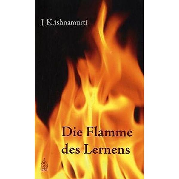 Die Flamme des Lernens, Jiddu Krishnamurti