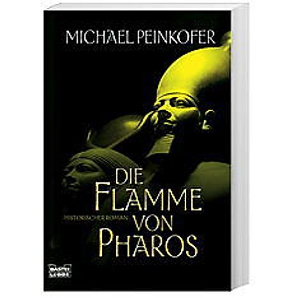 Die Flamme von Pharos, Michael Peinkofer