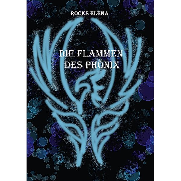 Die Flammen des Phönix, Rocks Elena