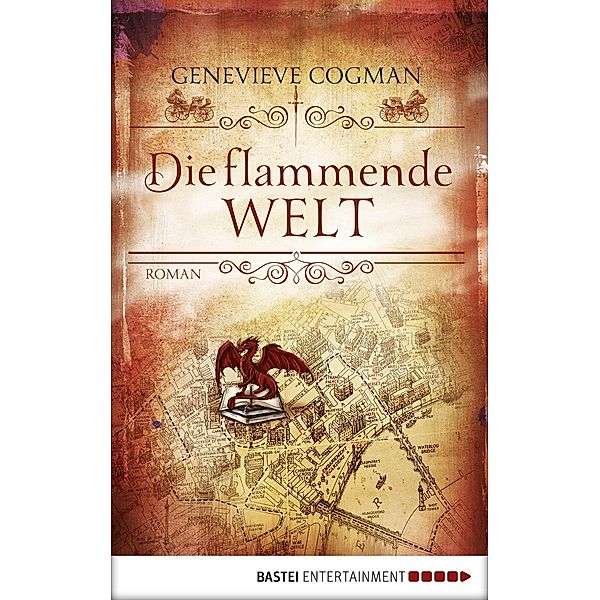 Die flammende Welt / Die unsichtbare Bibliothek Bd.3, Genevieve Cogman