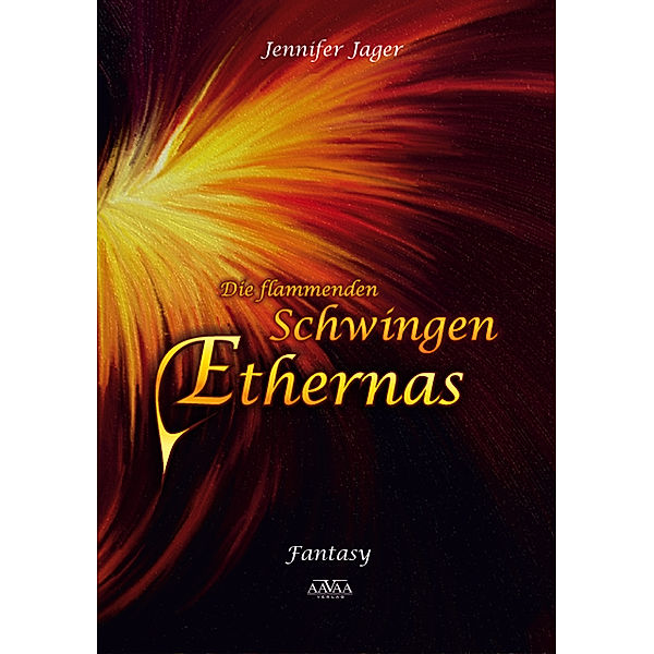 Die flammenden Schwingen Ethernas, Jennifer Alice Jager