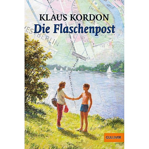 Die Flaschenpost / Gulliver Taschenbücher Bd.378, Klaus Kordon