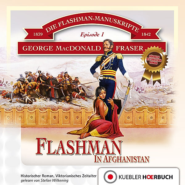Die Flashman-Manuskripte - 1 - Flashman in Afghanistan, George MacDonald Fraser