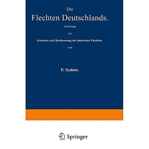 Die Flechten Deutschlands, P. Sydow