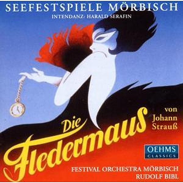 Die Fledermaus, Rudolf Bibl, Festival Orchestra Mörbisch