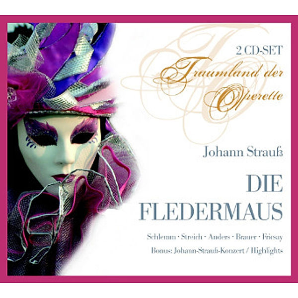 Die Fledermaus, 2 Audio-CDs, Johann Jun. Strauß