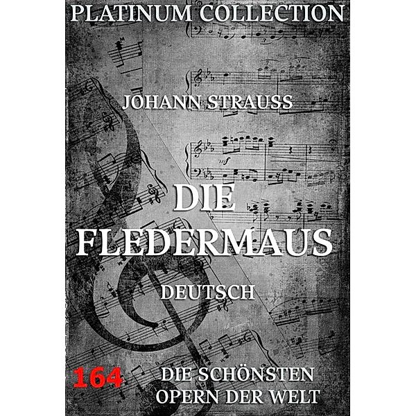 Die Fledermaus, Johann Strauss, Carl Haffner