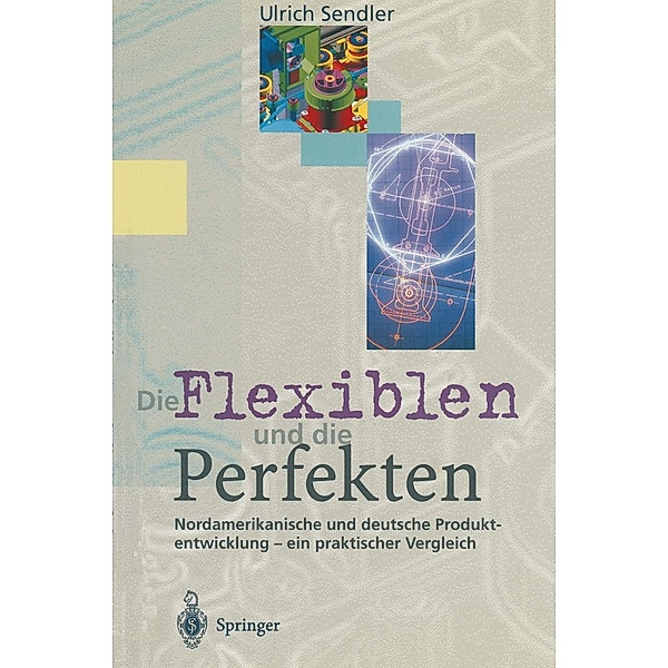 Die Flexiblen und die Perfekten, Ulrich Sendler