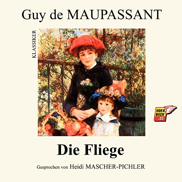 Die Fliege, Guy de Maupassant