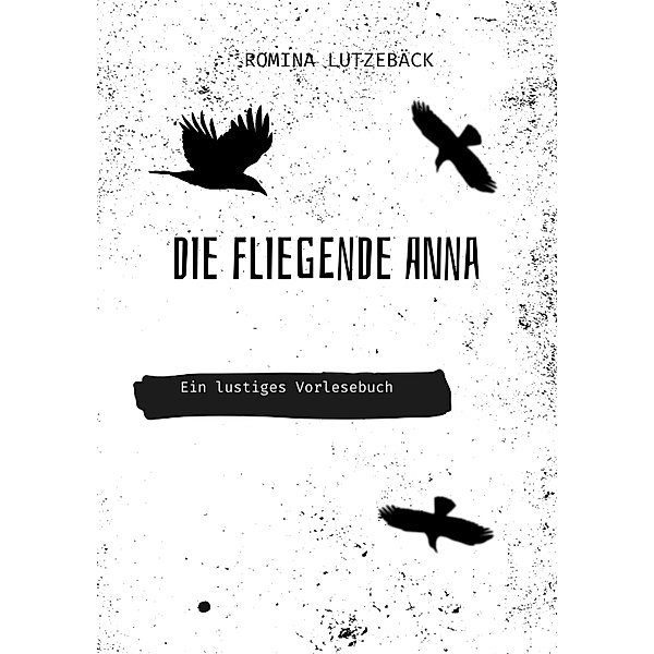Die fliegende Anna, Romina Lutzebäck