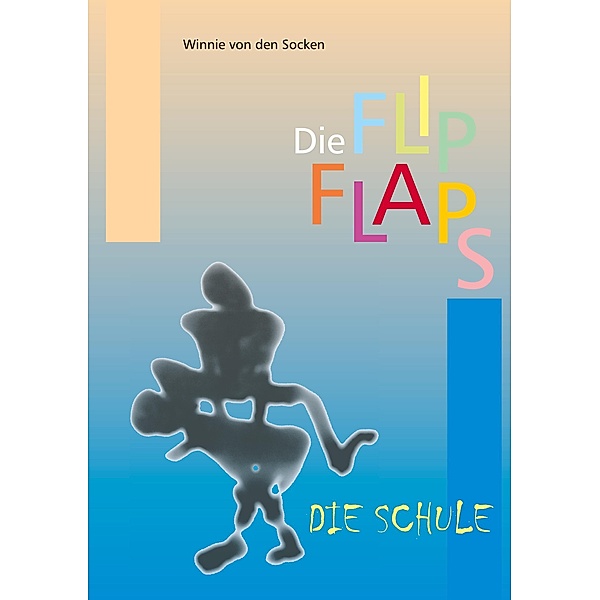 Die FlipFlaps - Die Schule, Winnie von den Socken