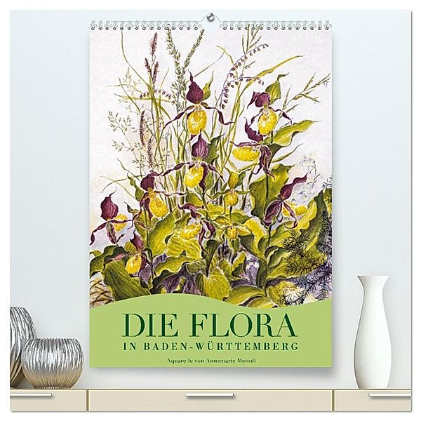 Die Flora in Baden-Württemberg (hochwertiger Premium Wandkalender 2025 DIN A2 hoch), Kunstdruck in Hochglanz, Calvendo, Annemarie Meindl