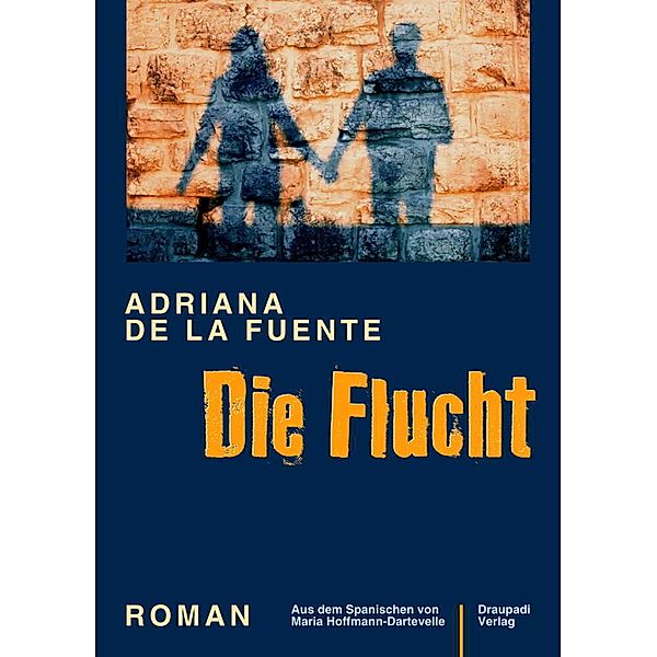 Die Flucht, Adriana de la Fuente