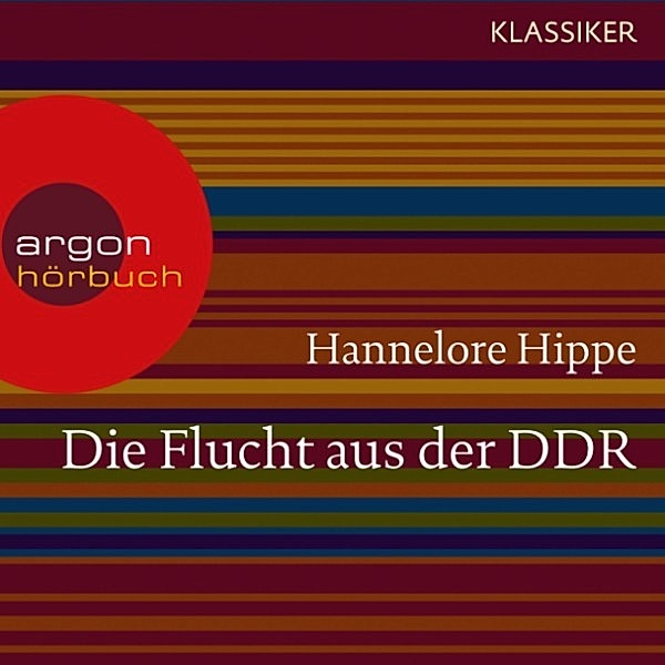 Die Flucht aus der DDR, Hannelore Hippe