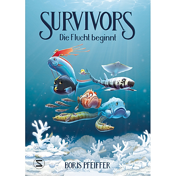 Die Flucht beginnt / Survivors Bd.1, Boris Pfeiffer