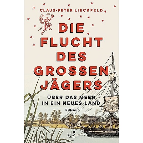 Die Flucht des großen Jägers, Claus-Peter Lieckfeld