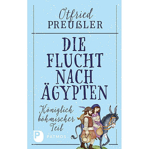 Die Flucht nach Ägypten, Otfried Preußler