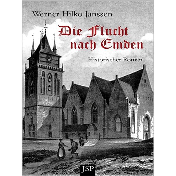 Die Flucht nach Emden, Werner Hilko Janssen